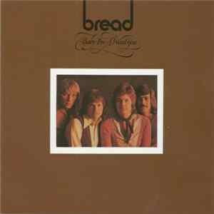 Bread - Baby I'm-A Want You mp3