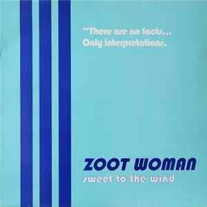 Zoot Woman - Sweet To The Wind EP mp3
