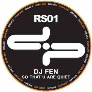 DJ Fen - So That U Are Quiet mp3