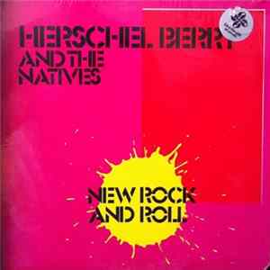 Herschel Berry And The Natives - New Rock And Roll mp3