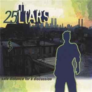 25 Liars - Safe Distance for a Discussion mp3