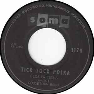 Fezz Fritsche And His Goosetown Band - Tanta Anna / Tick Tock Polka mp3
