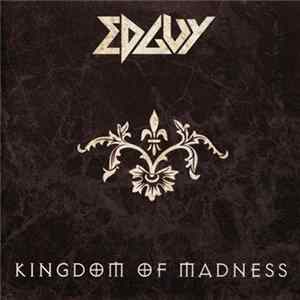 Edguy - Kingdom Of Madness mp3