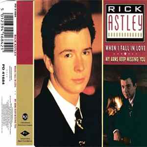 Rick Astley - When I Fall In Love / My Arms Keep Missing You mp3