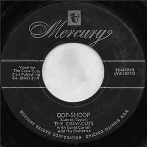 The Crew-Cuts With David Carroll And His Orchestra - Oop-Shoop mp3