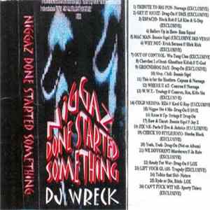DJ Wreck - Niggaz Done Started Something mp3