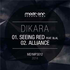 Dikara, Blal - Seeing Red / Alliance mp3