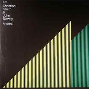 Christian Smith & John Selway - Mistral mp3