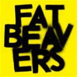 Fat Beavers - Fat Beavers mp3