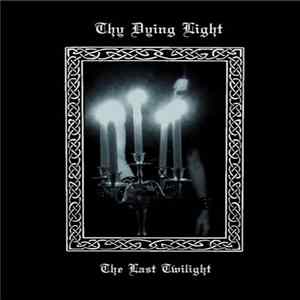Thy Dying Light - The Last Twilight mp3