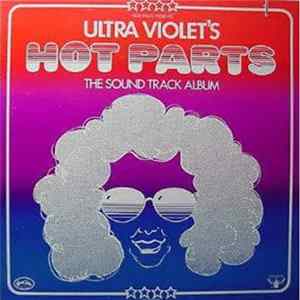 Various - Ultra Violet's Hot Parts (The Sound Track Album) mp3