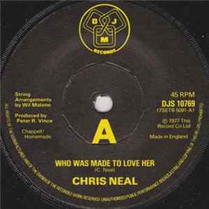 Chris Neal - Who Was Made To Love Her mp3