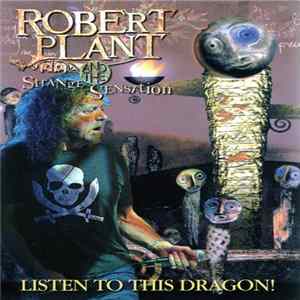 Robert Plant - Listen To This Dragon mp3