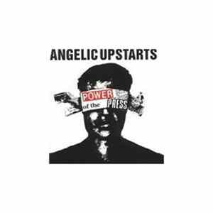 Angelic Upstarts - Power Of The Press mp3