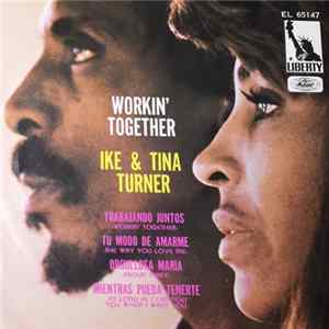 Ike & Tina Turner - Workin' Together mp3