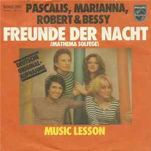 Pascalis, Marianna, Robert & Bessy - Freunde Der Nacht (Mathema Solfege) mp3