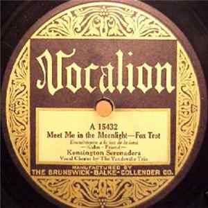 Kensington Serenaders - Meet Me In The Moonlight / Lay Me Down To Sleep In Carolina mp3