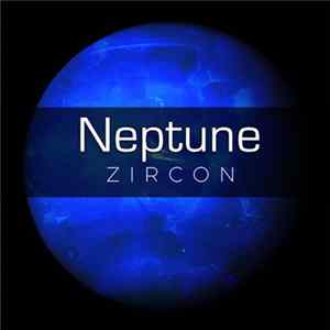 Zircon - Neptune mp3