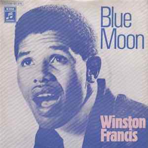 Winston Francis - Blue Moon / Now That I'm A Man mp3