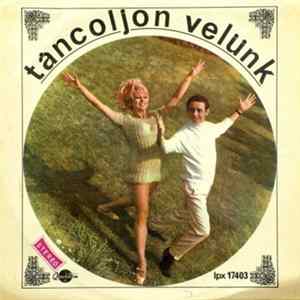 Various - Táncoljon Velünk mp3