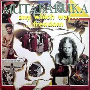 Mutabaruka - Any Which Way Freedom mp3