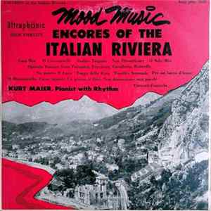 Kurt Maier - Encores Of The Italian Riviera mp3