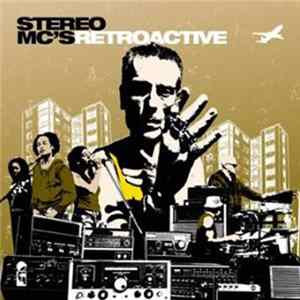 Stereo MC's - Retroactive mp3