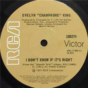Evelyn "Champagne" King - I Don't Know If It's Right mp3