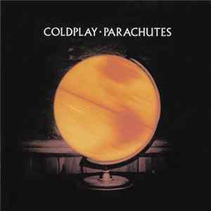 Coldplay - Parachutes mp3