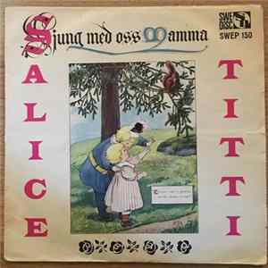 Alice Babs Och Titti - Sjung Med Oss Mamma, Vol 1 mp3