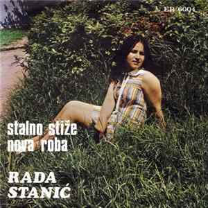 Rada Stanić - Stalno Stiže Nova Roba mp3