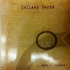 Emilio Guim Presents Lullaby North - Walk In Spirals mp3