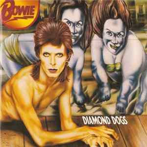 Bowie - Diamond Dogs mp3