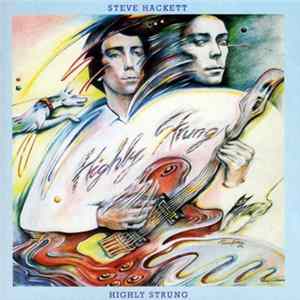 Steve Hackett - Highly Strung mp3