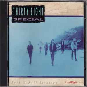 Thirty Eight Special - Rock & Roll Strategy mp3