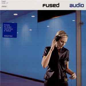 Fused - Audio mp3