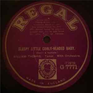 William Thomas / Fred Douglas - Sleep Little Curly-Headed Baby / Tuck Me To Sleep mp3