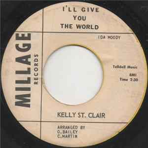 Kelly St. Clair - I'll Give You The World / Waitin On The Bus mp3