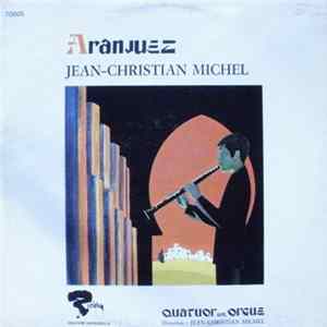 Jean-Christian Michel - Quatuor Avec Orgue - Aranjuez mp3
