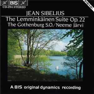 Jean Sibelius, Gothenburg S.O. / Neeme Järvi - The Lemminkäinen Suite Op. 22 mp3