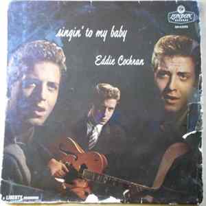 Eddie Cochran With The Johnny Mann Orchestra And Chorus - Singin' To My Baby mp3