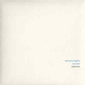 Lawrence English & Tom Hall - Euphonia mp3