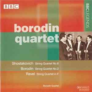 Borodin String Quartet - Shostakovich, Borodin, Ravel mp3