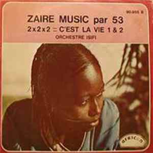 Orchestre Isifi - 2x2x2 = C'est La Vie 1 & 2 mp3