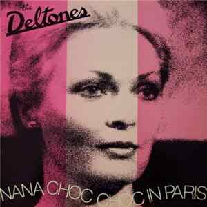 The Deltones - Nana Choc Choc In Paris mp3