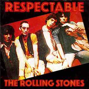 The Rolling Stones - Respectable mp3