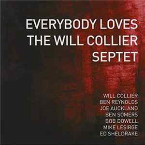 The Will Collier Septet - Everybody Loves The Will Collier Septet mp3