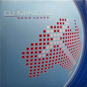 DJ Mind-X - Down Under mp3