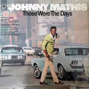 Johnny Mathis - Those Were The Days mp3