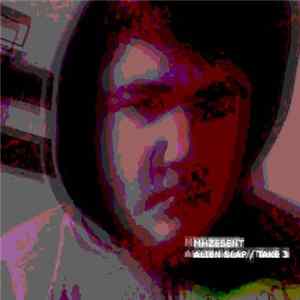 mhzesent - Alien Slap / Take 3 mp3